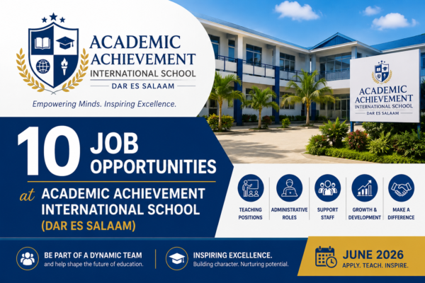academic achievement international school jobs arusha 2026